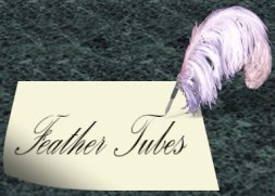 Feather Tubes
